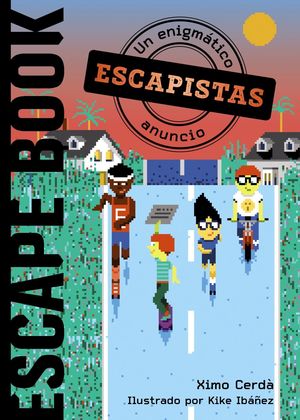 ESCAPISTAS: UN ENIGMÁTICO ANUNCIO