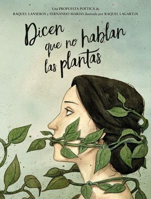 DICEN QUE NO HABLAN LAS PLANTAS