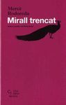 MIRALL TRENCAT