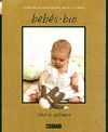 BEBÉS-BIO : ECOGUÍA DE EDUCACIÓN (DE 0 A 3 AÑOS)