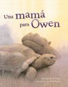 UNA MAMÁ PARA OWEN