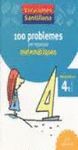 VACACIONES SANTILLANA 100 PROBLEMES PER REPASSAR MATEMATIQUES 4 PRIMARIA