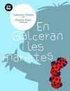 EN GALCERAN I LES MARIETES