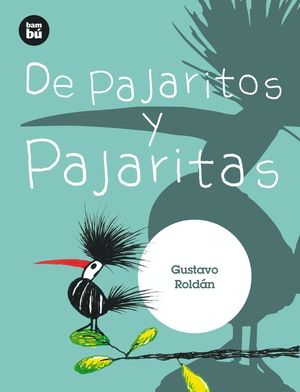 DE PAJARITOS Y PAJARITAS