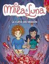 MILA & LUNA 5. LA CUEVA DEL DRAGÓN