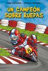 CAMPEON SOBRE RUEDAS, UN