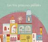 LES TRES PRINCESES PÁL.LIDES