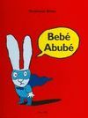 BEBÉ ABUBÉ