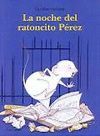 LA NOCHE DEL RATONCITO PEREZ