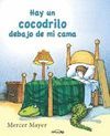 HI HA UN COCODRIL SOTA EL MEU LLIT