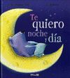 TE QUIERO NOCHE Y DÍA