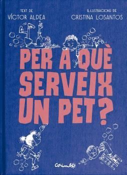 PER QUÈ SERVEIX UN PET?