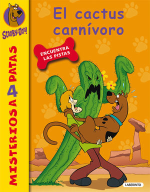 SCOOBY-DOO. EL CACTUS CARNÍVORO