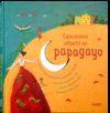 CANCIONERO INFANTIL DEL PAPAGAYO + CD