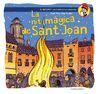 LA NIT MÀGICA DE SANT JOAN