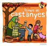 TEMPS DE CASTANYES