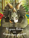 EL GRAN LLIBRE DELS DINOSAURES GEGANTS / EL PETIT