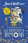 INCREÏBLE HISTORIA DE LA DENTISTA DIMONI