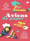 EL GRAN LLIBRE DELS AVIONS DE PAPER