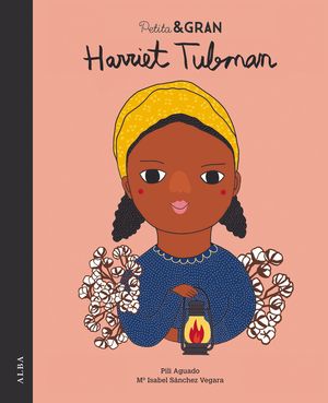 PETITA & GRAN HARRIET TUBMAN