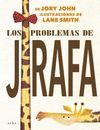 LOS PROBLEMAS DE JIRAFA