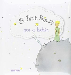 EL PETIT PRINCEP PER A BEBÈS