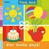 PER MOLTS ANYS! TOCA, TOCA