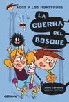 LA GUERRA DEL BOSQUE