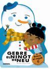 GEBRE, EL NINOT DE NEU