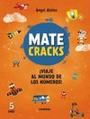 MATECRACKS ¡VIAJE AL MUNDO DE LOS NÚMEROS! 5 AÑOS