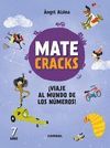 MATECRACKS ¡VIAJE AL MUNDO DE LOS NÚMEROS! 7 AÑOS