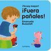 ¡FUERA PAÑALES! ¡YA SOY MAYOR!