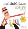 UNA HISTÒRIA DE COLORS