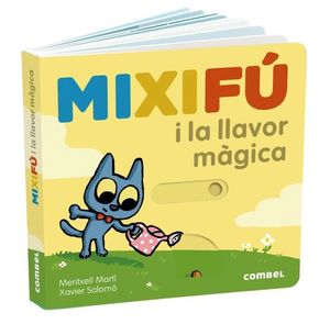 MIXIFÚ I LA LLAVOR MÀGICA