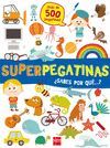 SUPERPEGATINAS ¿SABES POR QUE...?