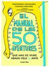 EL MANUAL DE LES 50 AVENTURES QUE HAS DE VIURE ABA