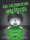 CALZONCILLOS MALÉFICOS, LOS