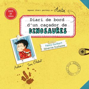 DIARI DE BORD D´UN CAÇADOR DE DINOSAURES