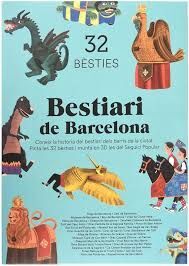 BESTIARI DE BARCELONA - 32 BESTIES - CONEIX LA HIS