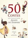 ELS 50 CONTES QUE CAL LLEGIR ABANS DE DORMIR