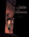 LA CALLE DEL FANTASMA