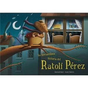 LA MERAVELLOSA HISTORIA DEL RATOL¡ PEREZ