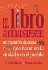 LIBRO DE LA CIUDAD SILVESTRE, EL