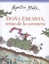 DOÑA EREMITA, REINA DE LA CARRETERA