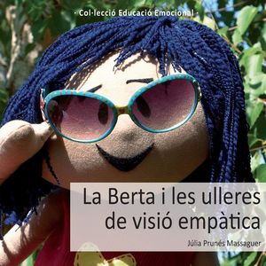 LA BERTA I LES ULLERES DE VISIÓ EMPÀTICA