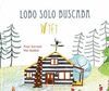 LOBO SOLO BUSCABA WIFI