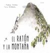 EL RATON Y LA MONTAÑA