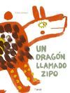 DRAGÓN LLAMADO ZIPO, UN