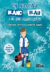 EN NICOLAU BLANC-I-BLAU I EL SEU AMIC QUITU