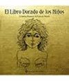 EL LIBRO DORADO DE LOS NIÑOS